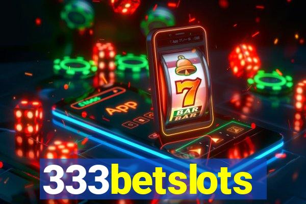 333betslots