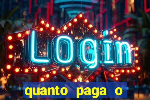 quanto paga o duque da quina com 6 dezenas