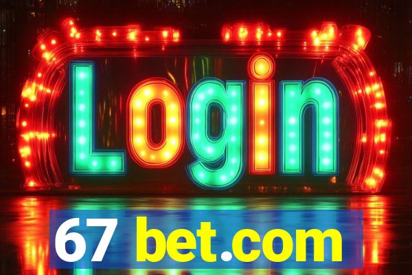 67 bet.com