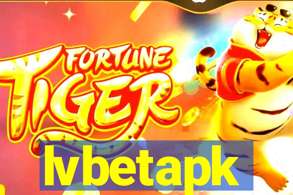 lvbetapk