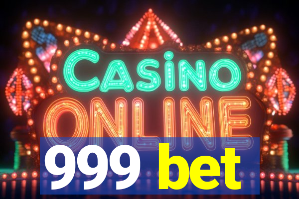 999 bet