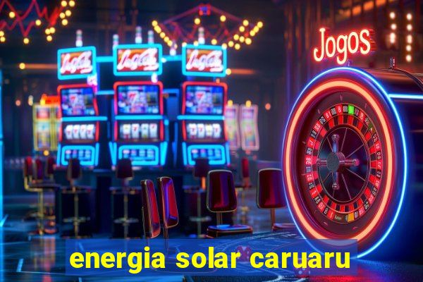 energia solar caruaru
