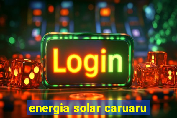 energia solar caruaru