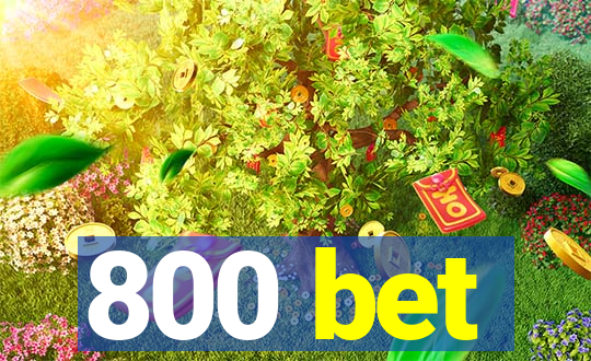 800 bet