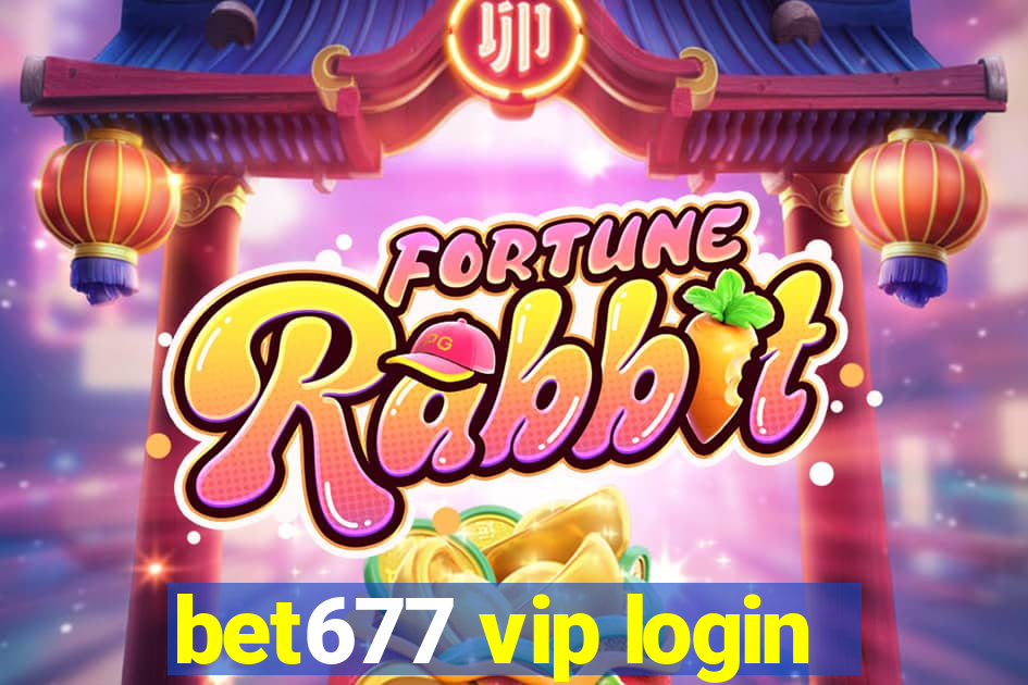 bet677 vip login