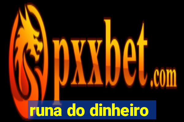 runa do dinheiro