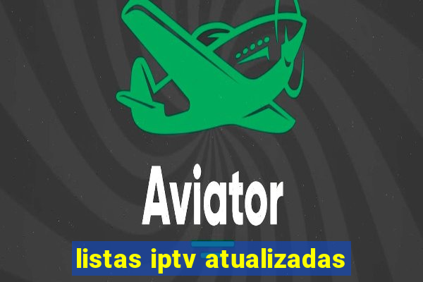 listas iptv atualizadas