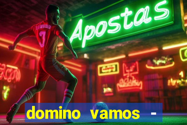 domino vamos - crash & poker