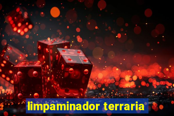 limpaminador terraria