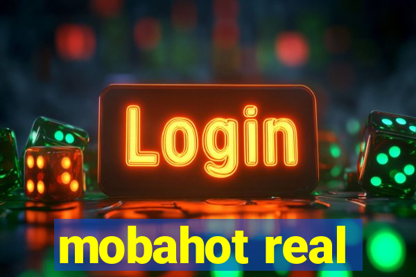 mobahot real