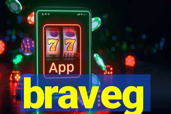 braveg