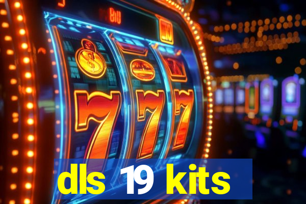 dls 19 kits