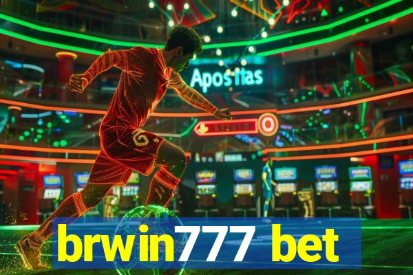 brwin777 bet