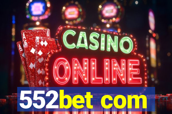 552bet com