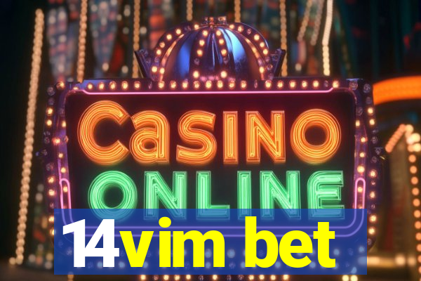 14vim bet