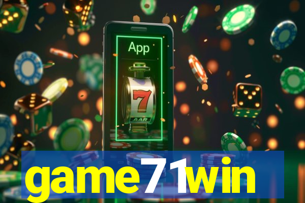 game71win