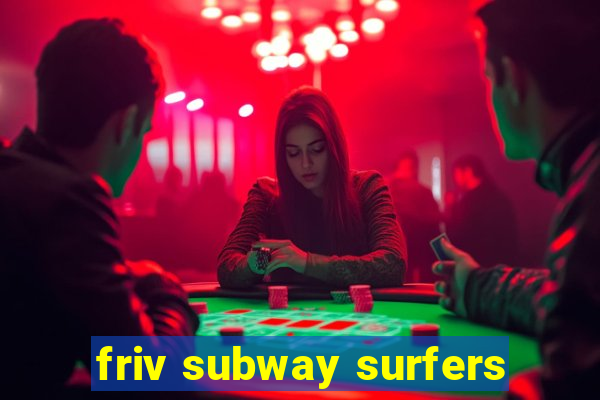 friv subway surfers