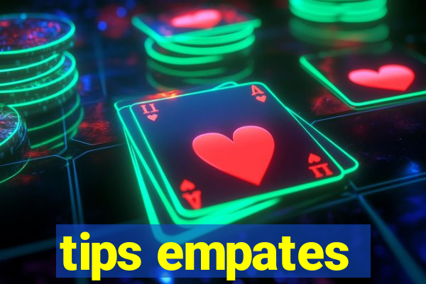 tips empates