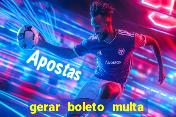 gerar boleto multa detran sp
