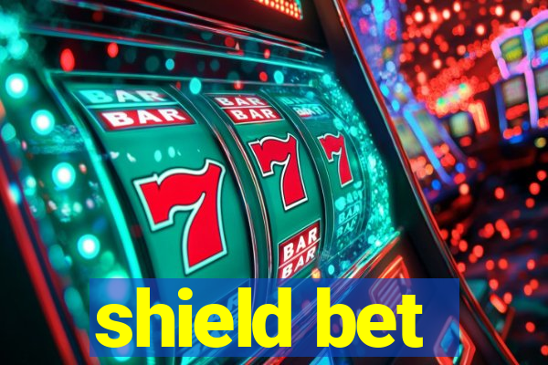 shield bet