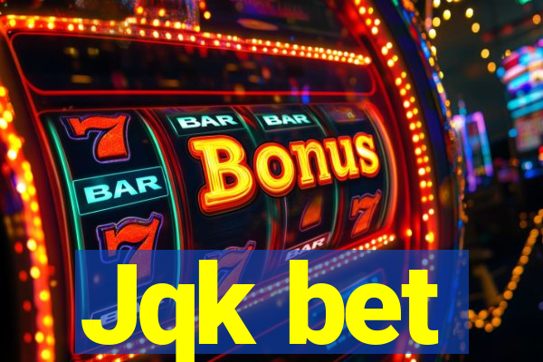 Jqk bet