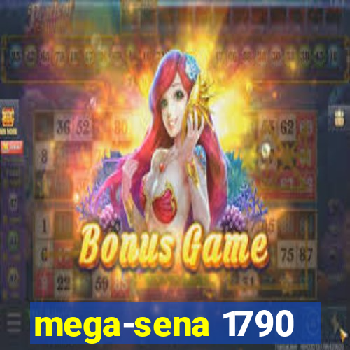 mega-sena 1790