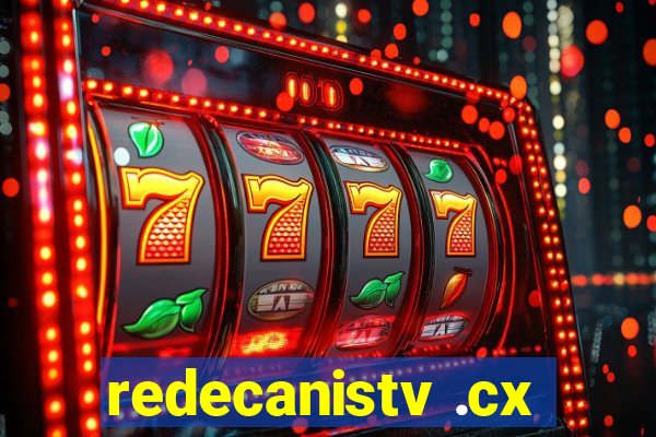 redecanistv .cx