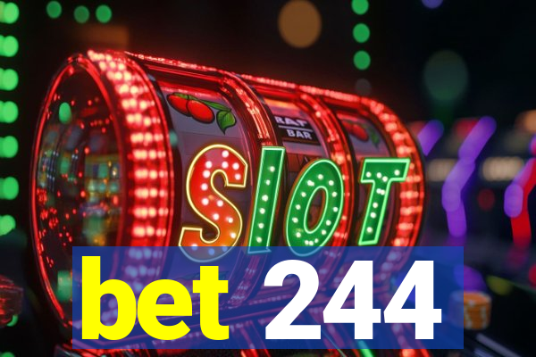 bet 244