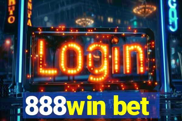 888win bet