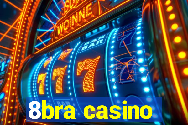 8bra casino