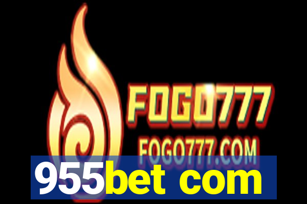 955bet com