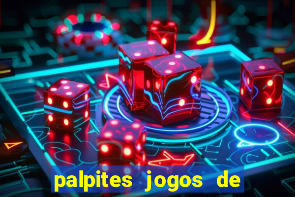 palpites jogos de hoje favoritos