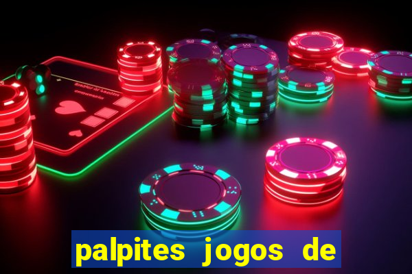 palpites jogos de hoje favoritos