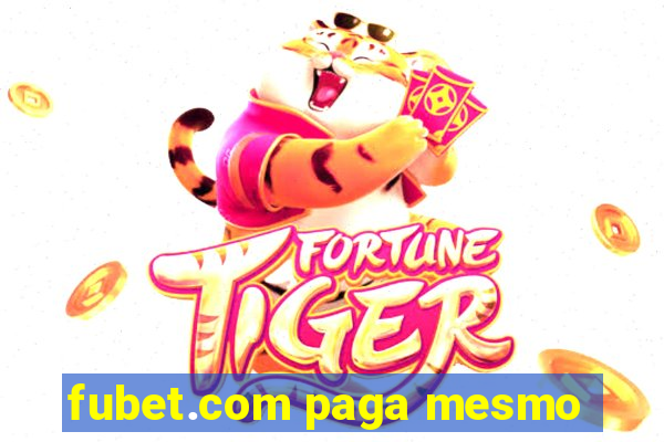 fubet.com paga mesmo