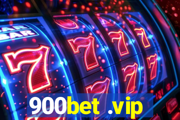 900bet .vip