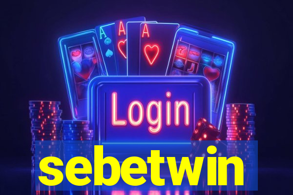 sebetwin