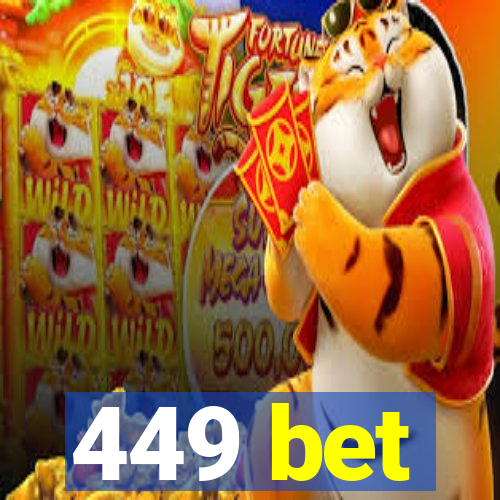 449 bet