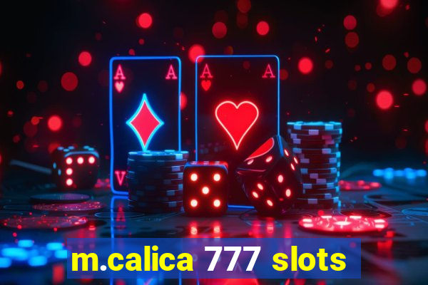 m.calica 777 slots