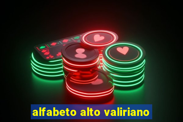 alfabeto alto valiriano