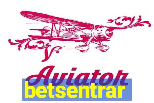 betsentrar