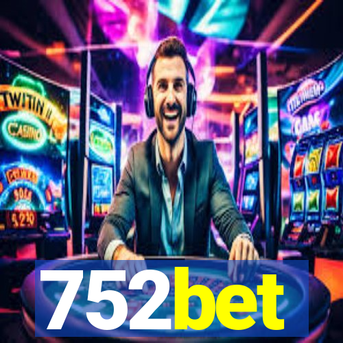 752bet