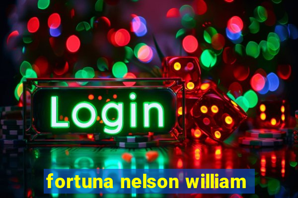 fortuna nelson william
