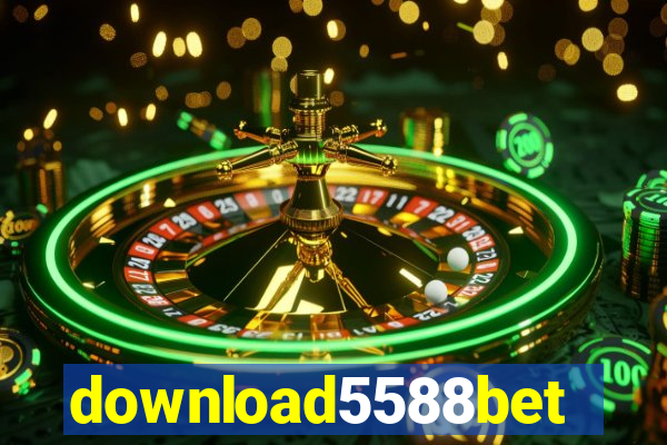 download5588bet