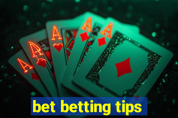 bet betting tips