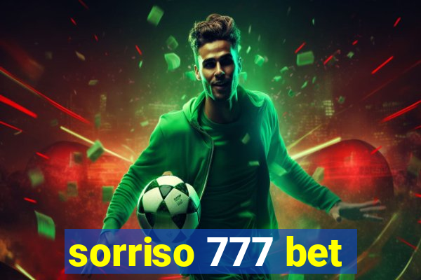 sorriso 777 bet