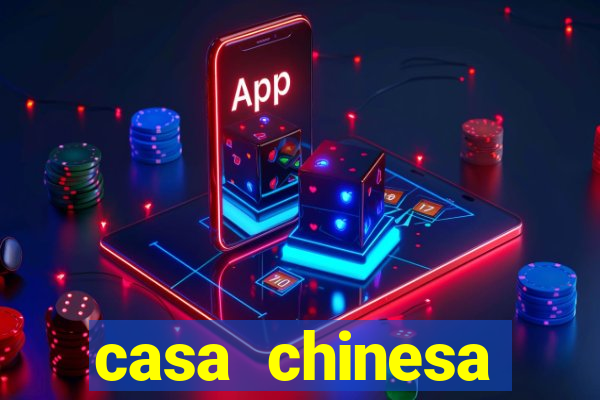 casa chinesa plataforma de jogos