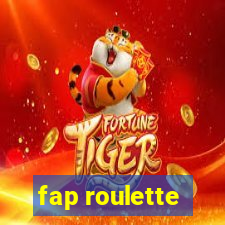 fap roulette