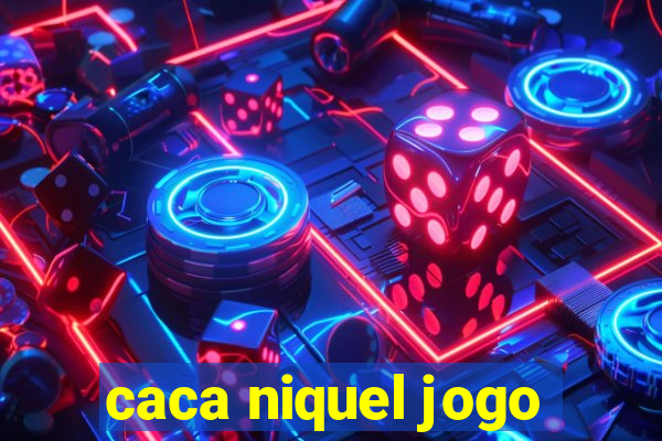 caca niquel jogo