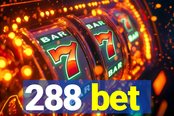 288 bet