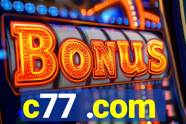 c77 .com